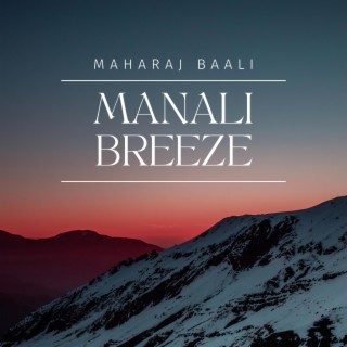 Manali Breeze