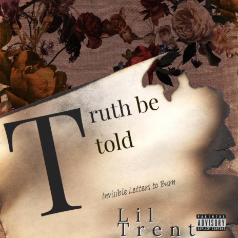Truth be Told | Boomplay Music