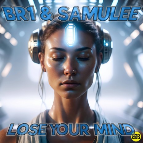 Lose Your Mind ft. Samulee | Boomplay Music