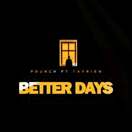 Better Days ft. Kayrien