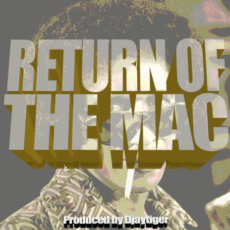 Return Of The Mac | Boomplay Music