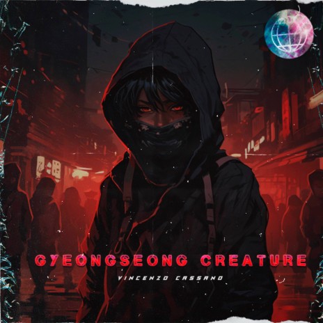 Gyeongseong Creature ft. Kimetsu no Yaiba & De FROiZ | Boomplay Music