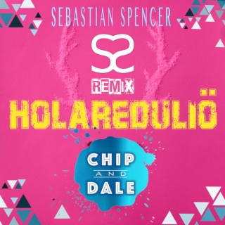 Holareduliö (Sebastian Spencer Remix Version)