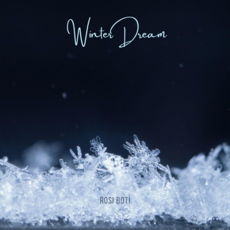 Winter Dream | Boomplay Music