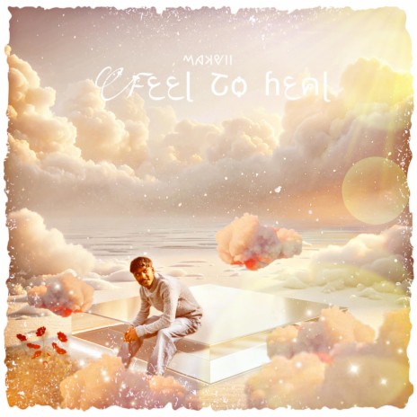 FEEL TO HEAL | Boomplay Music