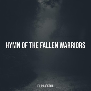 Hymn of the Fallen Warriors