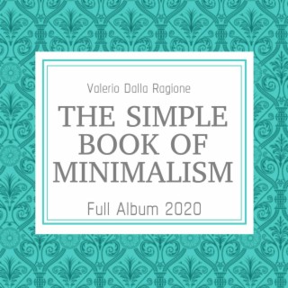 The Simple Book of Minimalism