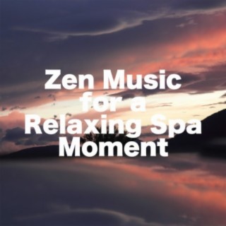 Zen Music for a Relaxing Spa Moment