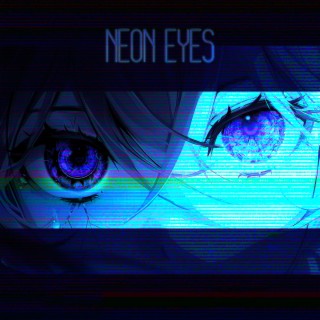 Neon Eyes