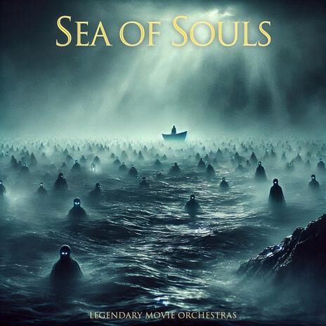 Sea of Souls | Boomplay Music