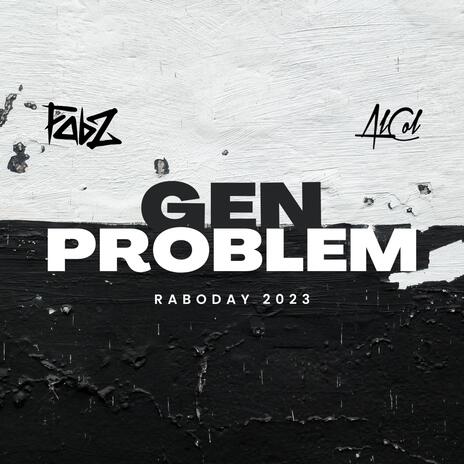 Gen Problem ft. AlCol | Boomplay Music