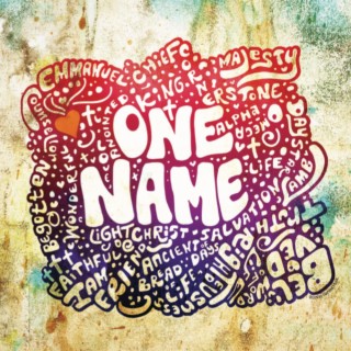 One Name lyrics | Boomplay Music