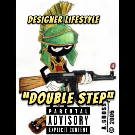 Double Step ft. Designer Lifestyle