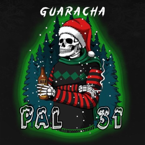 PAL 31 (GUARACHA) | Boomplay Music