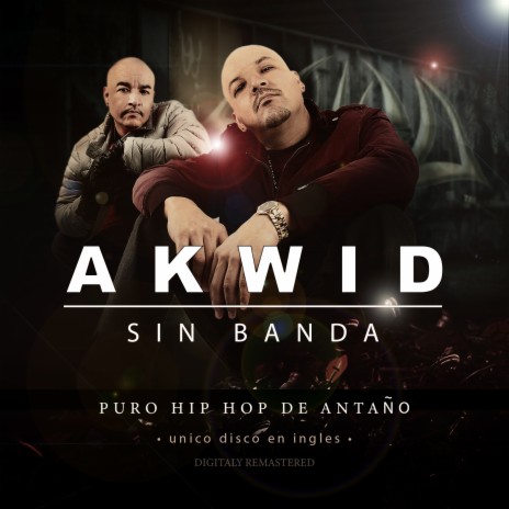 Ak and Wikid | Boomplay Music