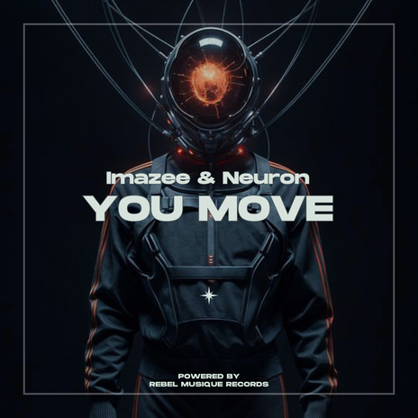 You Move ft. Neuron | Boomplay Music