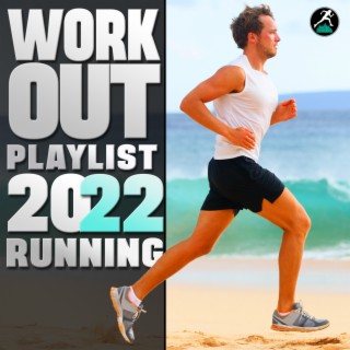 Workout Playlist 2022 (Running)
