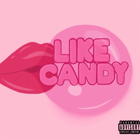 Like Candy