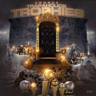 Trapaholics Trophies