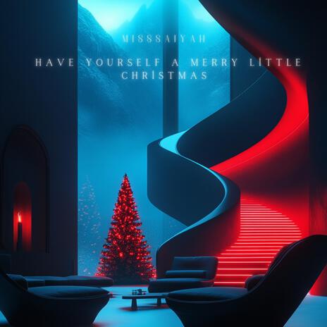 Have Yourself A Merry Little Christmas | Boomplay Music