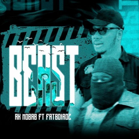 Beast ft. Fatboiroz | Boomplay Music