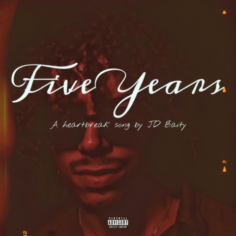 Five Years, a heartbreak song | Boomplay Music