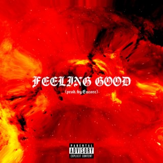 Feeling Good (E) lyrics | Boomplay Music