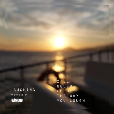 Laughing | Boomplay Music