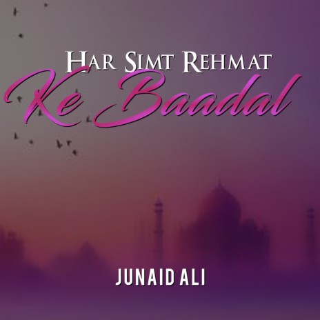 Har Simt Rehmat Ke Baadal | Boomplay Music