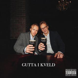 Gutta I Kveld