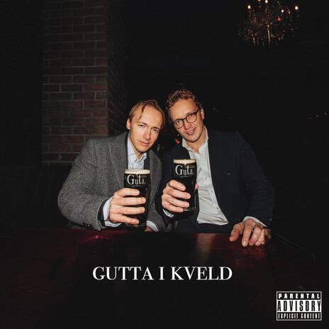 Gutta I Kveld ft. Snorrepus | Boomplay Music