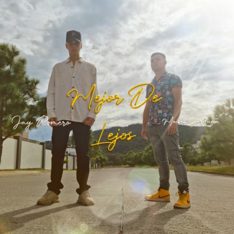 Mejor de Lejos ft. Jay romero | Boomplay Music