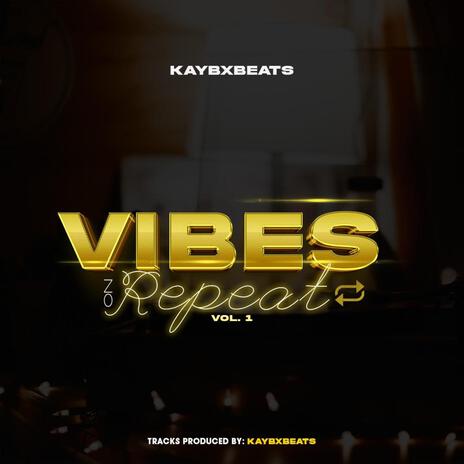 Vibes on Repeat Interlude ft. Steve Vocals & Tuccy Da Mc | Boomplay Music