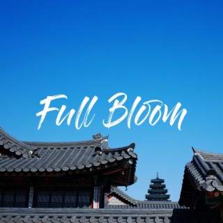 Full Bloom