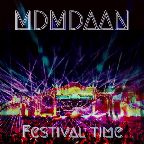 Festival time (mainstage edition) | Boomplay Music