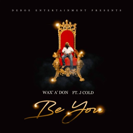 Be You ft. J Cold | Boomplay Music