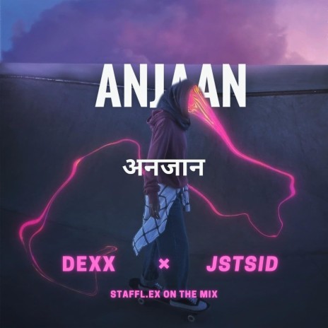 Anjaan | Boomplay Music