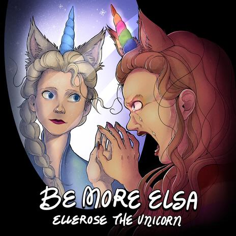 Be More Elsa | Boomplay Music