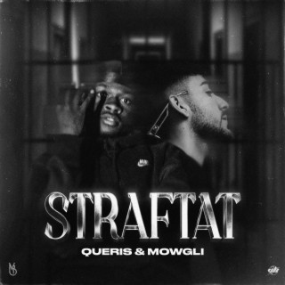 Straftat ft. Mowgli018 lyrics | Boomplay Music