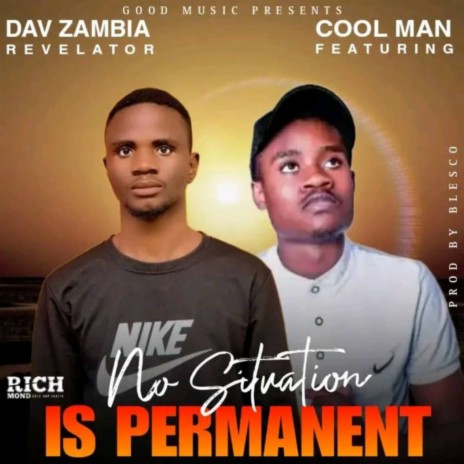 No Situation Is Permanent ft. Cool man | Boomplay Music