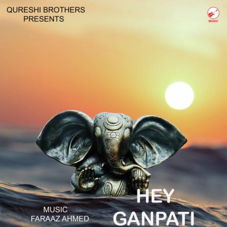 Hey Ganpati | Boomplay Music