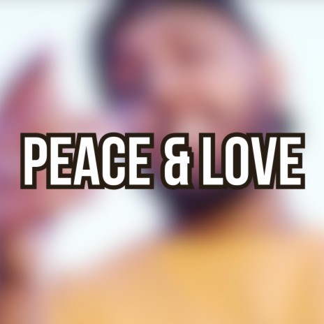 Peace & Love (Vocals and Duff) | Boomplay Music