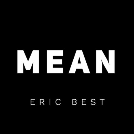 Mean (feat. Will Kubley & Michael Iorio) | Boomplay Music