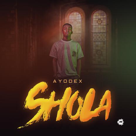 SHOLA | Boomplay Music