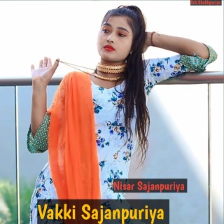 Vakki Sajanpuriya