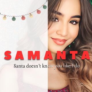 Santa doesn't know you like I do