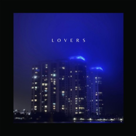 Lovers ft. The Kid Ersatz | Boomplay Music