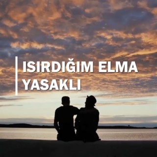 Isırdığım Elma Yasaklı