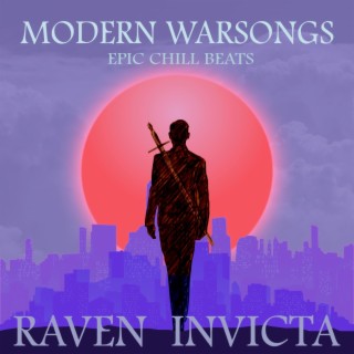 Modern Warsongs (Epic Chill Beats)