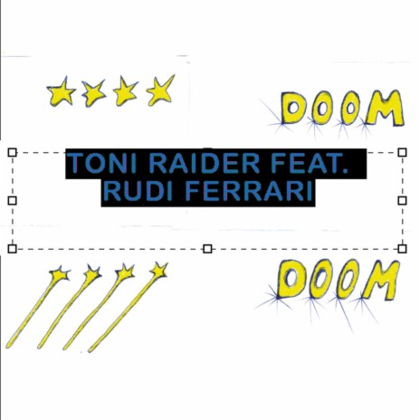DOOM ft. Toni Raider & Rudi Ferrari | Boomplay Music